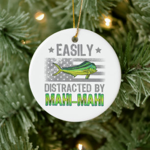 Décoration En Céramique Facilement distrait par Mahi Mahi, pêcheur US Drap