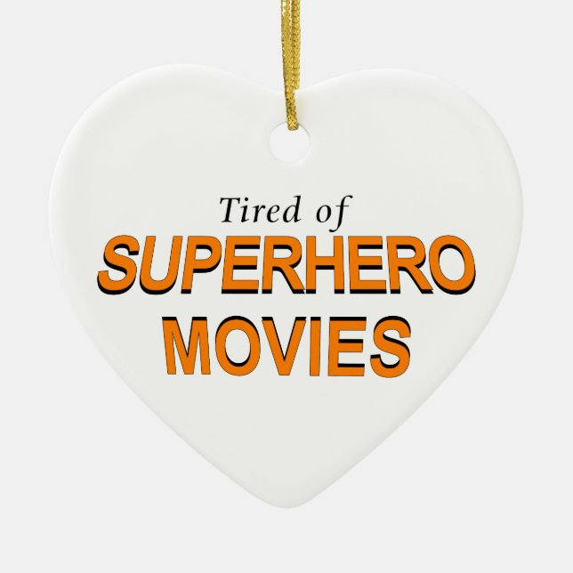 Décoration En Céramique Fatigué Des Films Superhero (Devant)