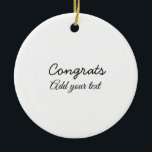 Décoration En Céramique Félicitations simples et minimales rajoutez votre<br><div class="desc">design</div>