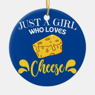 Décoration En Céramique Femmes Juste une fille qui aime Fromage dire cadea