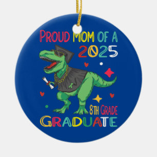 Décoration En Céramique Fier Maman A Class Of 2025 8th Graduate