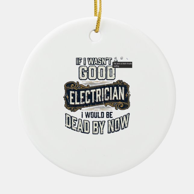 Décoration En Céramique Funny Electrician Vintage Engraving Quote Design (Devant)