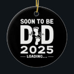 Décoration En Céramique Futur Papa Prévu 2025 Nouveau Papa À Venir<br><div class="desc">Futur Papa Prévu 2025 Nouveau Papa À Venir</div>