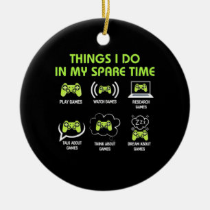 Décoration En Céramique Gamer Gift   Les Choses Que Le Joueur Fait Dans Mo