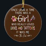 Décoration En Céramique Girl Loves Dogs and Tattoos Funny Quotes Floral<br><div class="desc">Girl Loves Dogs and Tattoos Funny Quotes Floral Girl Women Gift. Perfect gift for your dad,  mom,  papa,  men,  women,  friend and familiy members on Thanksgiving Day,  Christmas Day,  Mothers Day,  Fathers Day,  4th of July,  1776 Independent day,  Veterans Day,  Halloween Day,  Patrick's Day</div>