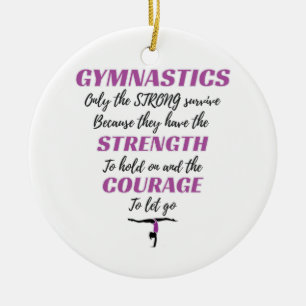 Décoration En Céramique Gymnastics Gift The Strong Survive Gymnast Gift