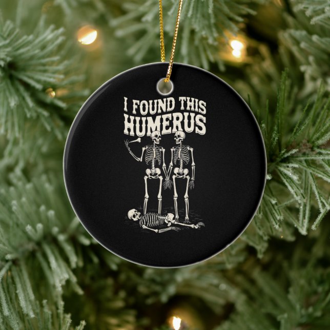Décoration En Céramique Halloween Squelette J'Ai Trouvé Humerus Costume Dr (Arbre)