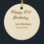 Décoration En Céramique Happy 21st birthday brown pastel yellow name date<br><div class="desc">design</div>