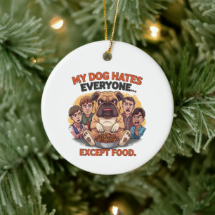 Décoration En Céramique Humour de Bouledogue qui déteste tout le monde sau