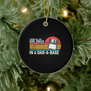 Décoration En Céramique I Keep All My Dad Jokes In A Dad a base