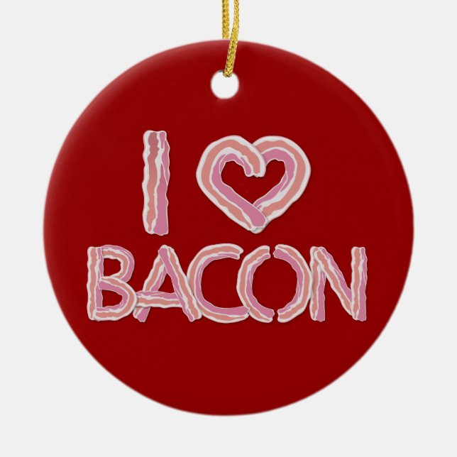 Décoration En Céramique I Love Bacon Ornament céramique (Devant)