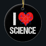 Décoration En Céramique I Love Science Cool Atom Model Scientist<br><div class="desc">J'aime la science ornement de Noël. Un coeur avec un modèle atomique enroulé autour fait un grand cadeau pour un scientifique. La science est si cool.</div>