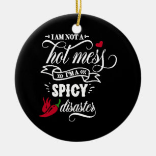 Décoration En Céramique i'm not hot mess pma spicy disaster
