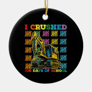 Décoration En Céramique J'ai écrasé 100 jours d'excavatrice scolaire