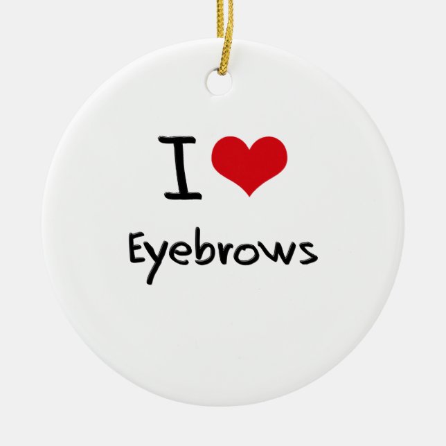 Décoration En Céramique J'aime des sourcils (Devant)