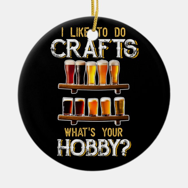 Décoration En Céramique J'Aime Faire Artisanat Ce Que Votre Bière Artisana (Devant)