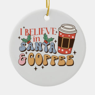 Décoration En Céramique Je crois en Père Noël et le café   Latte Noël