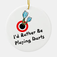 Je jouerais plutôt des dards