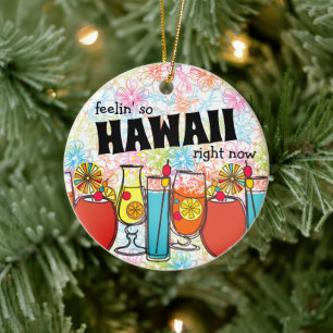 Décoration En Céramique Je me sens si Hawaii en ce moment rétro cocktails