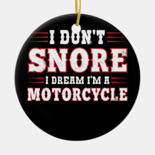 Décoration En Céramique Je ne ronfle pas Je rêve Je suis une moto drôle