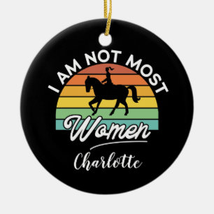 Décoration En Céramique Je ne suis pas la plupart des femmes Vintage équit
