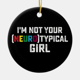 Décoration En Céramique Je ne suis pas votre fille neurotypique Sensibilis