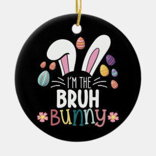 Décoration En Céramique Je suis le lapin de Pâques Bruh Matching