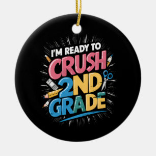 Décoration En Céramique Je suis prêt à écraser le retour à l'école en 2e a