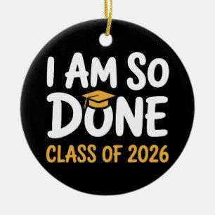 Décoration En Céramique Je Suis Si Fin Prêt Classe De 2026 Diplômé 26 Dipl