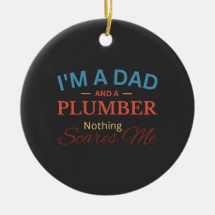 Décoration En Céramique Je suis un papa et un plombier Rien ne me fait peu