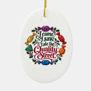 Décoration En Céramique Je suis venu, j'ai vu, j'ai mangé les Quality Stre