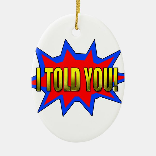 Décoration En Céramique Je T'Ai Dit (Devant)