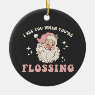Décoration En Céramique Je te vois quand tu fais du fil dentaire à Noël
