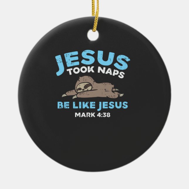 Décoration En Céramique Jesus Took Naps Sloth Funny Bible Verse God Christ (Devant)