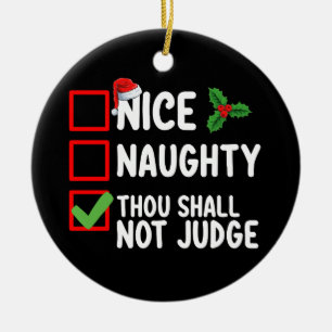 Décoration En Céramique Jolie Méchant Tu ne jugeras pas la liste de Noël