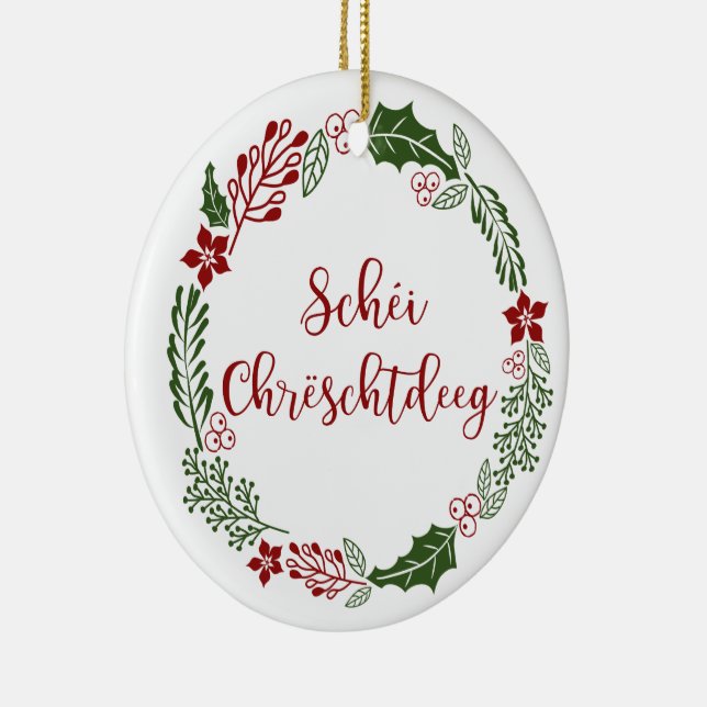 Décoration En Céramique Joyeux Noël luxembourgeois, Schéi Chrëschtdeeg (Droite)
