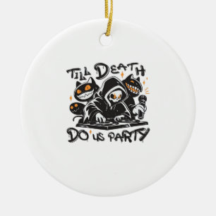 Décoration En Céramique Jusqu'À La Mort Fêtons-Nous - DJ Grim Reaper Et Éf