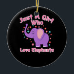 Décoration En Céramique Juste Girl Who Love Elephants<br><div class="desc">Juste Girl Who Love Elephants</div>