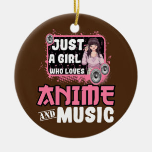 Décoration En Céramique Juste une fille qui aime l'Anime et la musique