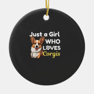 Décoration En Céramique Juste une fille qui aime les Corgis