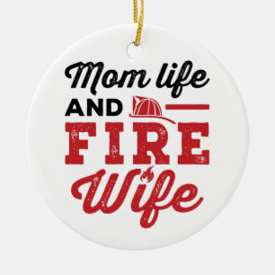 Décoration En Céramique La vie de maman et femme de pompier