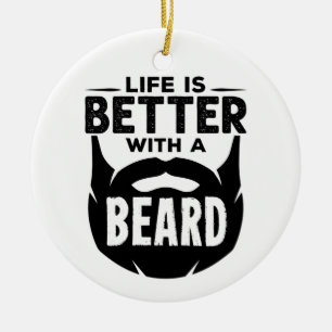 Décoration En Céramique La vie est meilleure avec un homme barbu