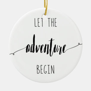 Décoration En Céramique Laissez l'aventure commencer la citation