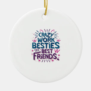 Décoration En Céramique Les Besoins De Travail Fou Sont Les Meilleurs Amis