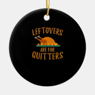 Décoration En Céramique Les Restes De Thanksgiving Sont Pour Quitters Clas
