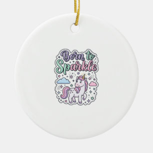 Décoration En Céramique Licorne née pour briller Graphisme Merch Desig