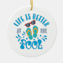 Life Is Better At the Pool Design For Summer Lover