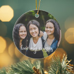 Décoration En Céramique Love My Cousins Custom Family Photo Noël<br><div class="desc">Love My Cousins écrit en écriture blanche cursive superpose sur une belle photo de famille ornement de Noël. Ajoutez une photo de vous et de vos cousins de votre enfance pour un grand cadeau de vacances sentimental.</div>