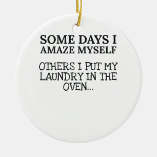 Décoration En Céramique Maman Drôle Certains Jours Je Me Suis Émerveillé M