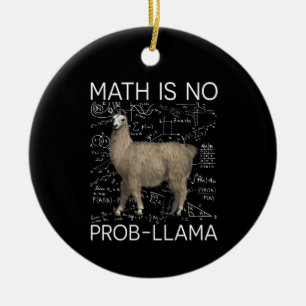 Décoration En Céramique Math is No Prob-Llama - Professeur de Math Llama